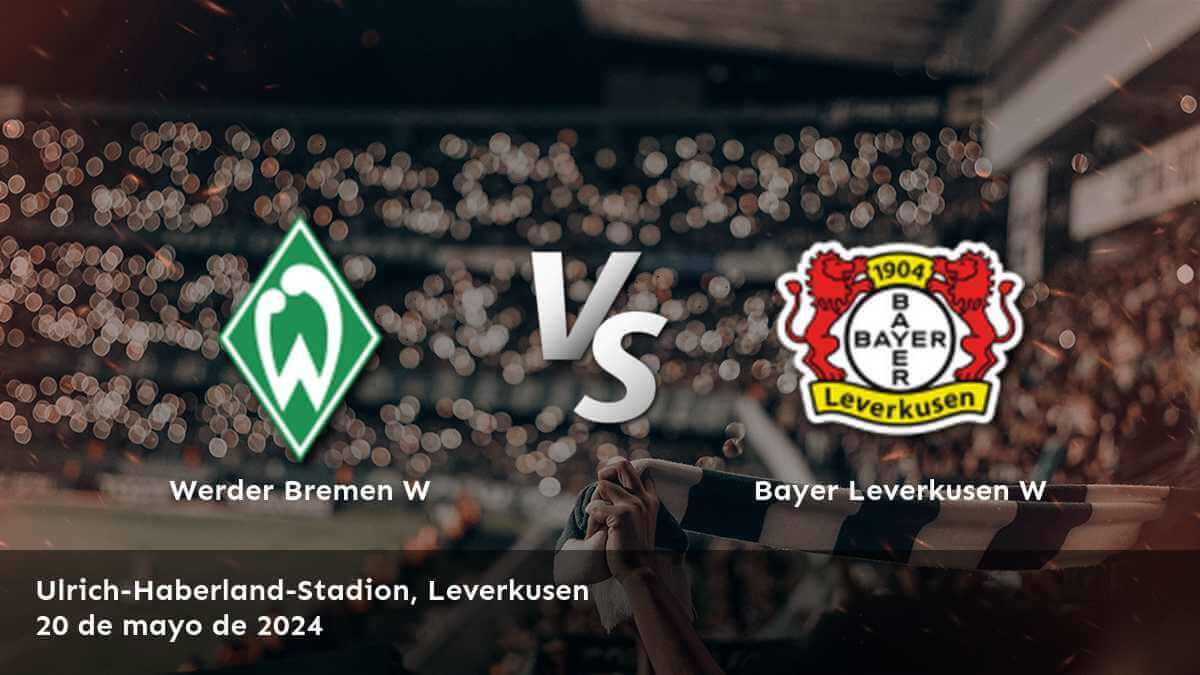 Análisis detallado del partido entre Bayer Leverkusen W vs Werder Bremen W en la Frauen Bundesliga. Obtenga las mejores opciones de apuestas y predicciones AI-driven con Latinvegas.