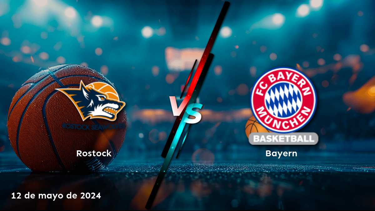 Bayern vs Rostock: Análisis y predicciones para el partido de baloncesto del 12 de mayo de 2024 en Latinvegas