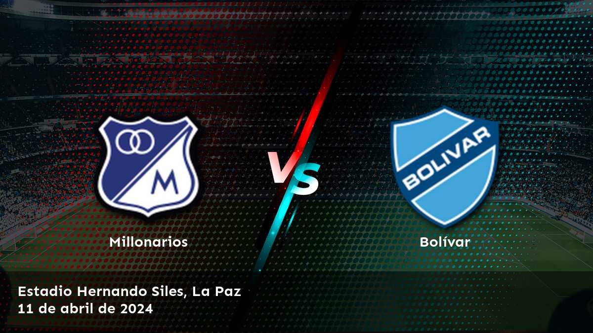 Bolívar vs Millonarios: Análisis y predicciones expertas para el partido de la CONMEBOL Libertadores