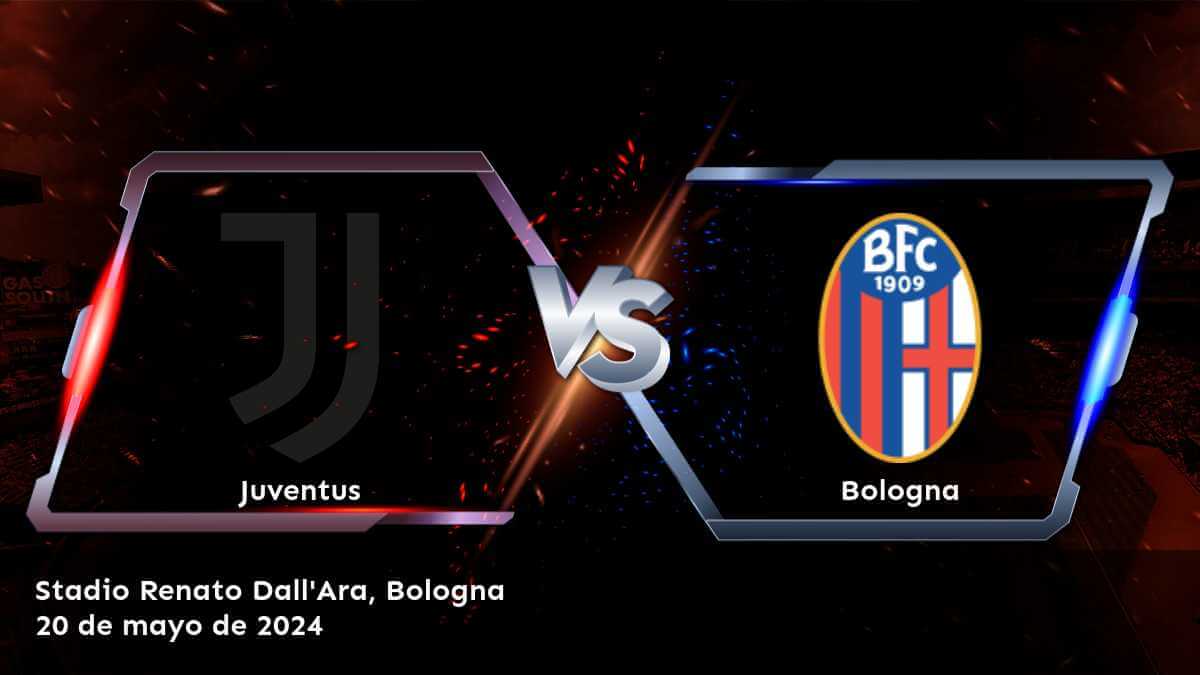 Análisis detallado del partido Bologna vs Juventus en la Serie A. ¡Aprende a aprovechar las mejores opciones de apuestas con Latinvegas!