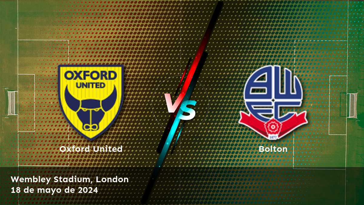 Apuesta en Bolton vs Oxford United con Latinvegas y obtén las mejores oportunidades de apuesta para este partido de la Liga Uno.