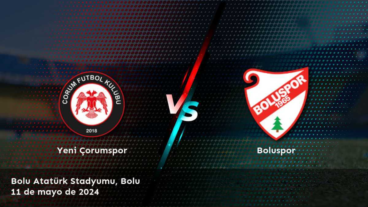 Boluspor vs Yeni Çorumspor: ¡Análisis y predicciones para la jornada 34 de la 1. Lig!