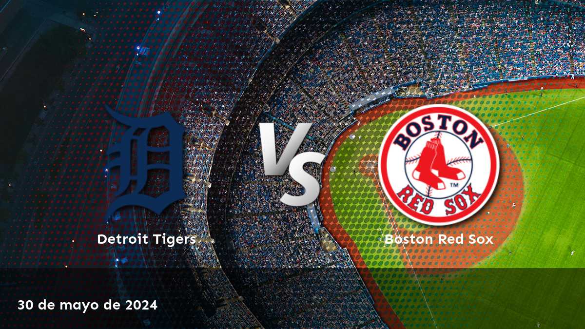 Apuesta al partido de béisbol Boston Red Sox vs Detroit Tigers con Latinvegas y descubre las mejores oportunidades de apuestas deportivas.