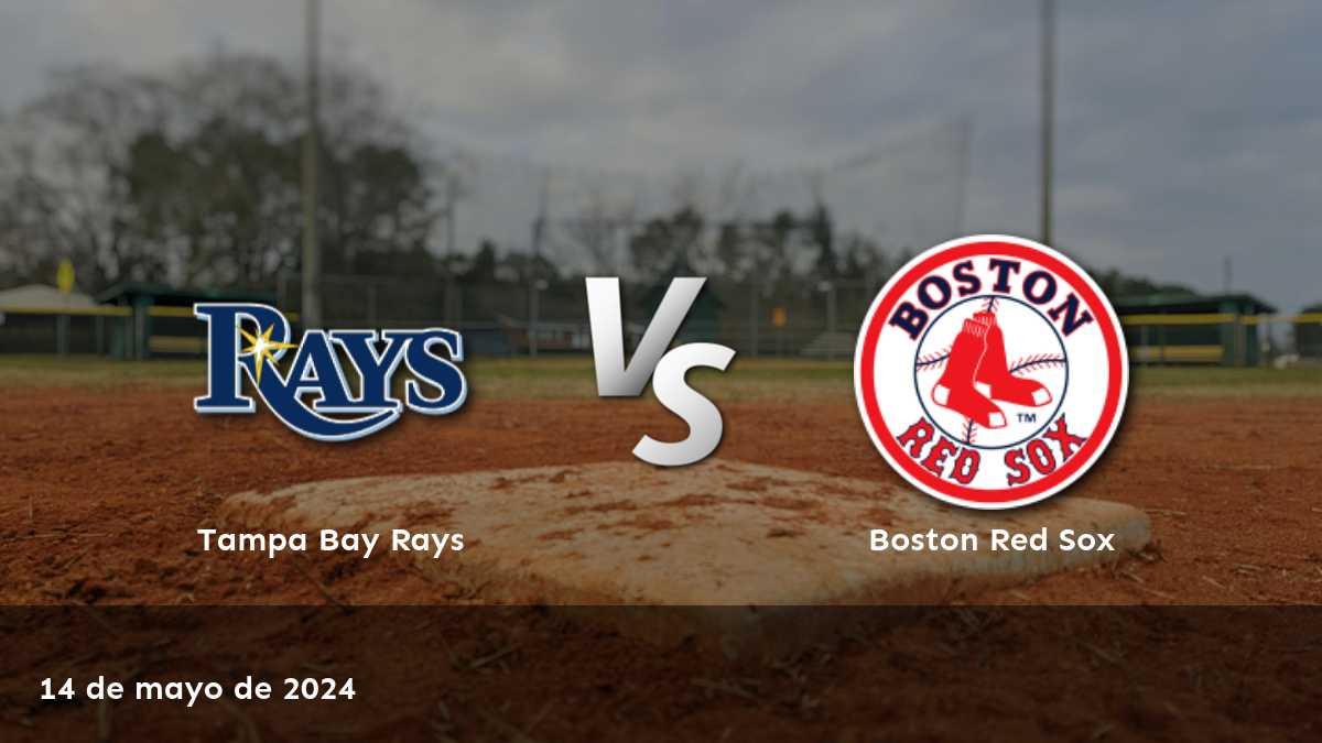 Análisis del partido entre Boston Red Sox vs Tampa Bay Rays. ¡Aprovecha nuestras predicciones y apuestas exclusivas en Latinvegas!