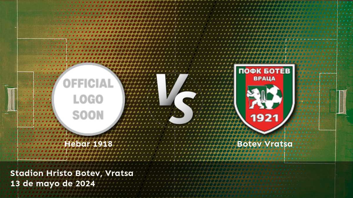 Análisis del partido Botev Vratsa vs Hebar 1918 para la Liga Primera. Obtenga las mejores probabilidades y picks de apuesta en Latinvegas.