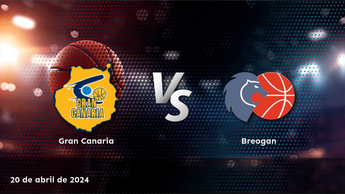 Breogan vs Gran Canaria: Análisis y predicciones para el partido de la Liga ACB