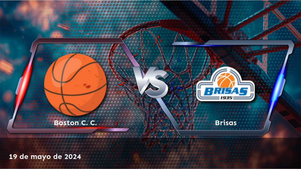 Brisas vs Boston C. C.: análisis detallado de las probabilidades para la LNB 2