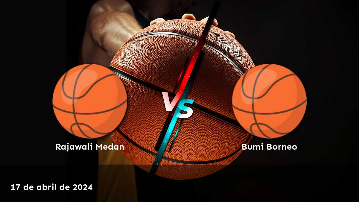 Bumi Borneo vs Rajawali Medan: Análisis y predicciones para el partido de baloncesto del 17 de abril de 2024