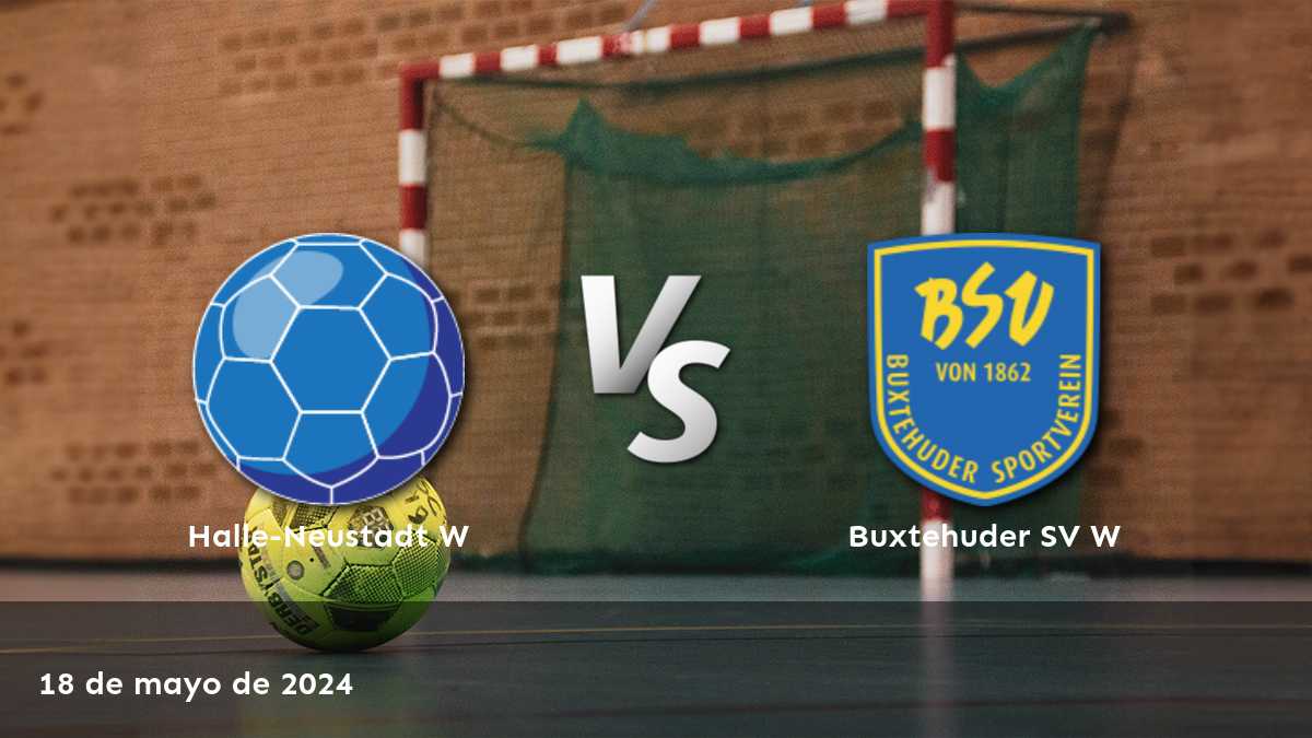 Partido entre Buxtehuder SV W vs. Halle-Neustadt W en la 1. Bundesliga Women este sábado. ¡Apuesta con Latinvegas!