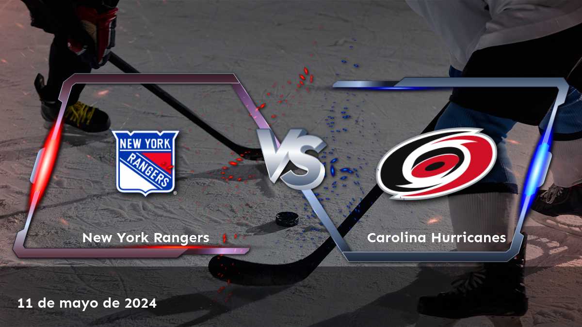 ¡Aprovecha al máximo tus apuestas en el partido entre Carolina Hurricanes vs New York Rangers con Latinvegas!