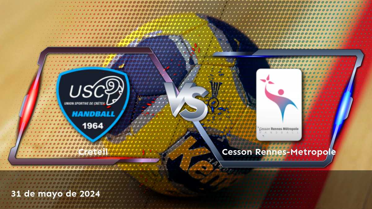 Cesson Rennes-Metropole vs Creteil: Análisis y predicciones para la Starligue de handball.