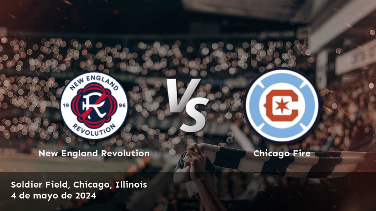 Análisis de apuestas para Chicago Fire vs New England Revolution en la MLS. ¡Aprovecha las mejores cuotas con Latinvegas!