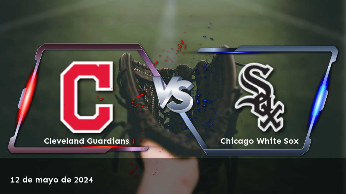 Análisis y predicciones para el partido Chicago White Sox vs Cleveland Guardians el 12 de mayo de 2024 en Latinvegas.