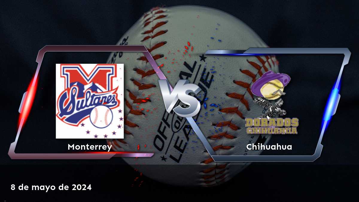 Análisis detallado del partido Chihuahua vs Monterrey en la LMB. ¡Obtenga las mejores opciones de apuesta en Latinvegas!