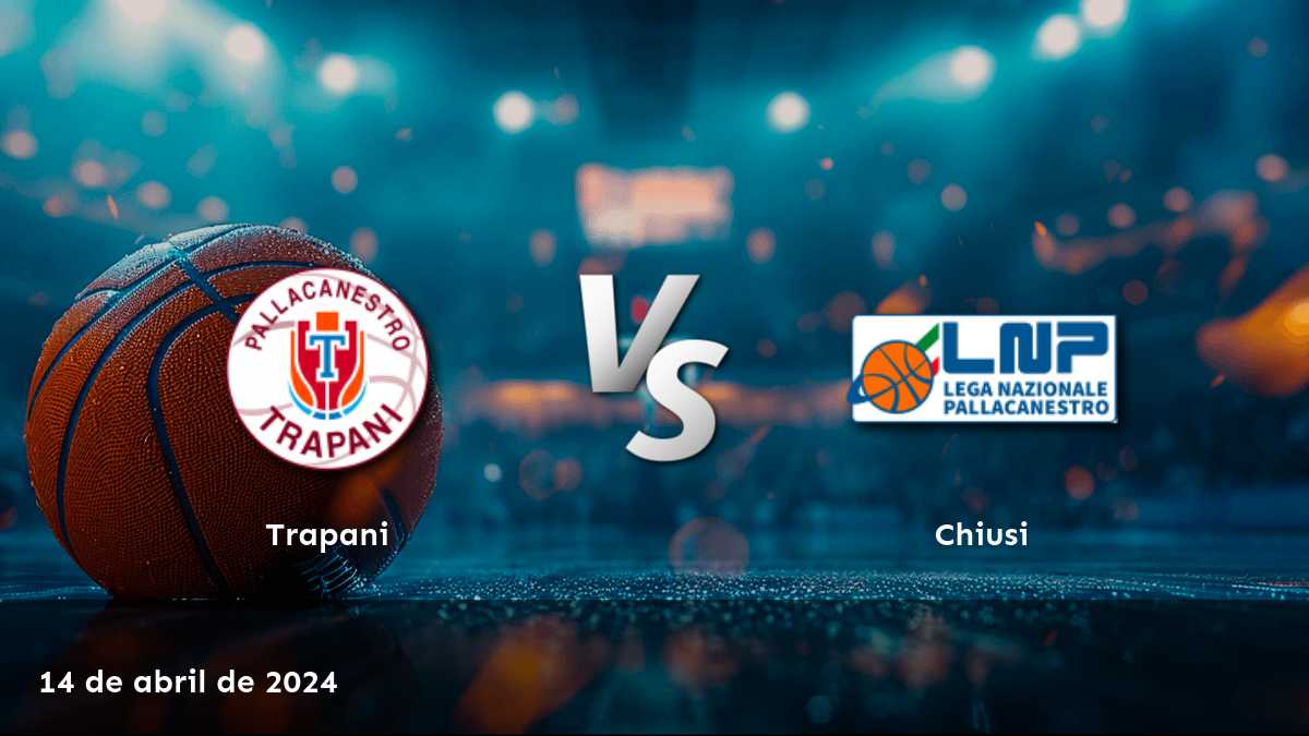 Análisis y predicciones para Chiusi vs Trapani en la Serie A2 italiana. ¡Aprovecha las mejores odds y haz tus apuestas!