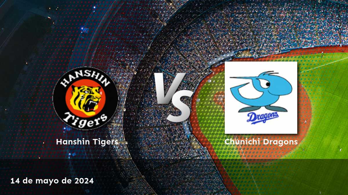 ¡Aprovecha al máximo tus oportunidades de apuesta en el partido Chunichi Dragons vs Hanshin Tigers con Latinvegas!