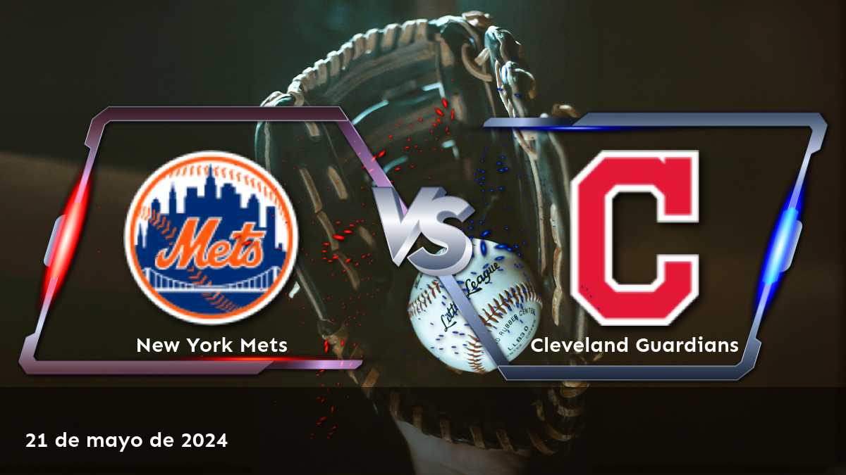 Análisis experto del partido Cleveland Guardians vs New York Mets. ¡Obtenga las mejores odds y predicciones AI-driven en Latinvegas!