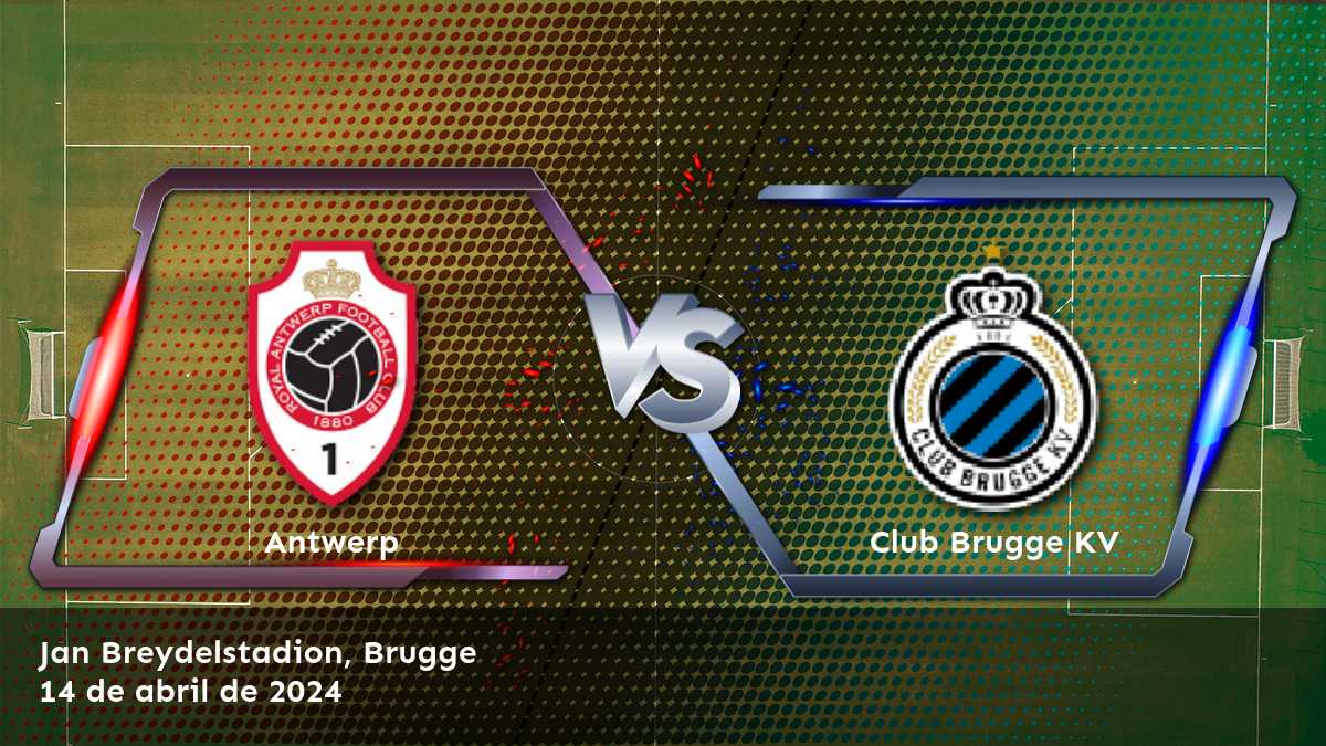 ¡Aprovecha las mejores oportunidades de apuesta para Club Brugge KV vs Antwerp con Latinvegas!