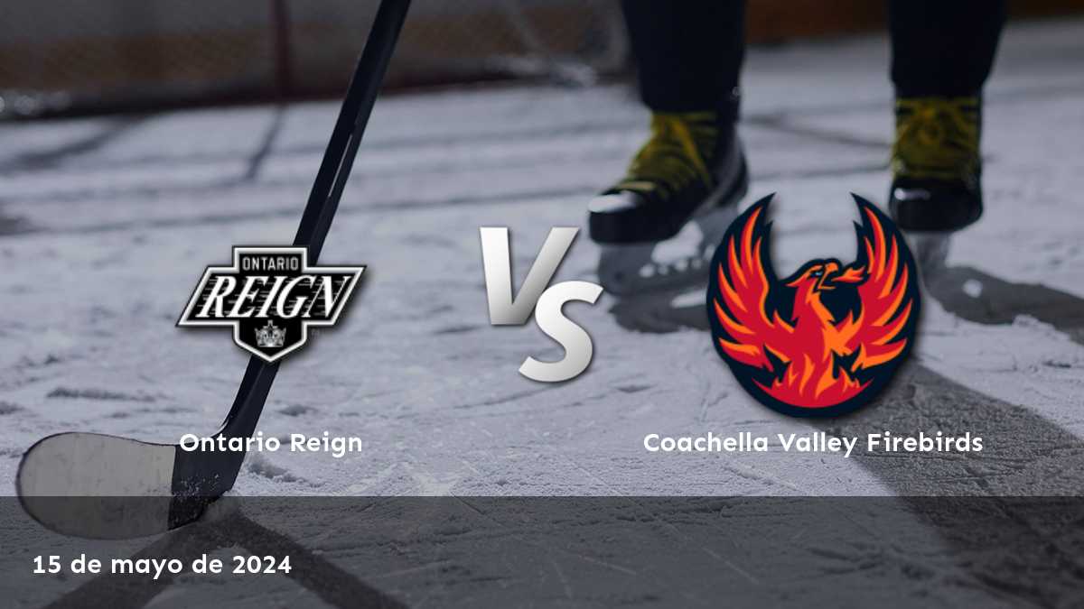 ¡Apostar en el partido Coachella Valley Firebirds vs Ontario Reign con Latinvegas!