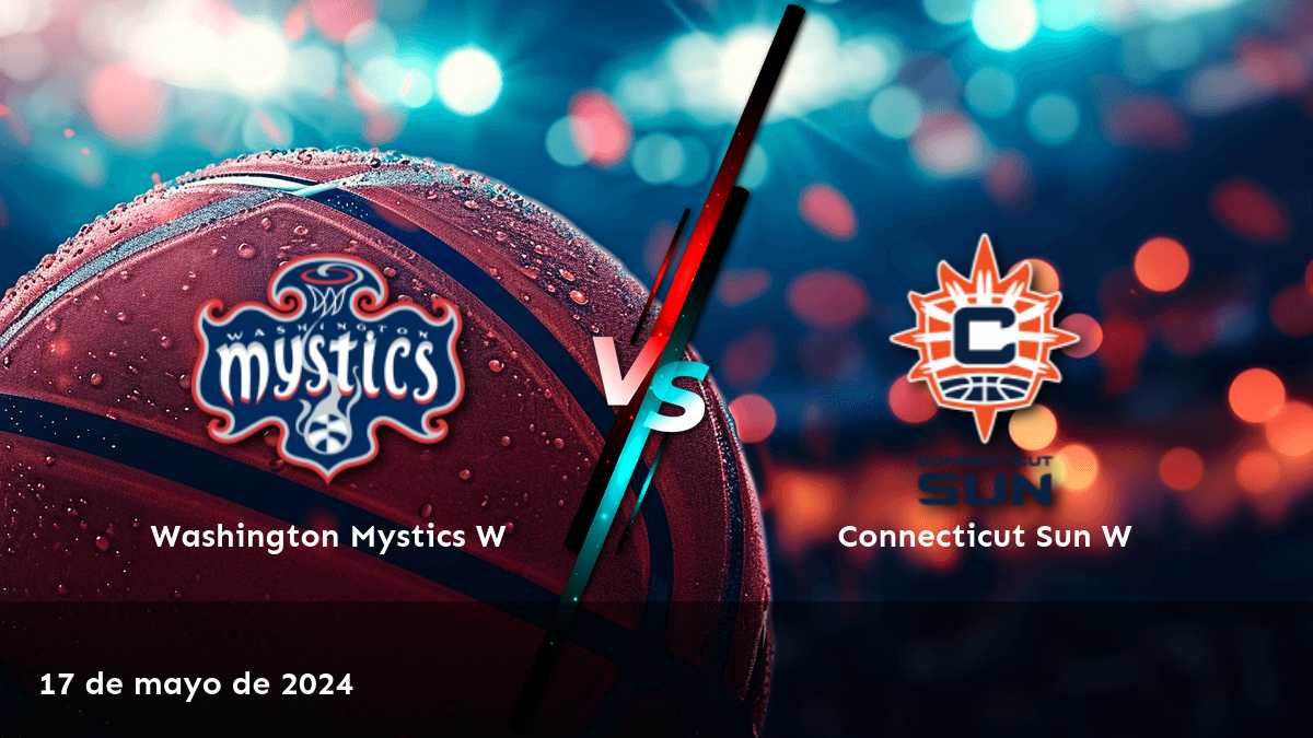 Apuestas Connecticut Sun W vs Washington Mystics W: Odds y predicciones para el partido de la NBA W el 17 de mayo de 2024 en Latinvegas.