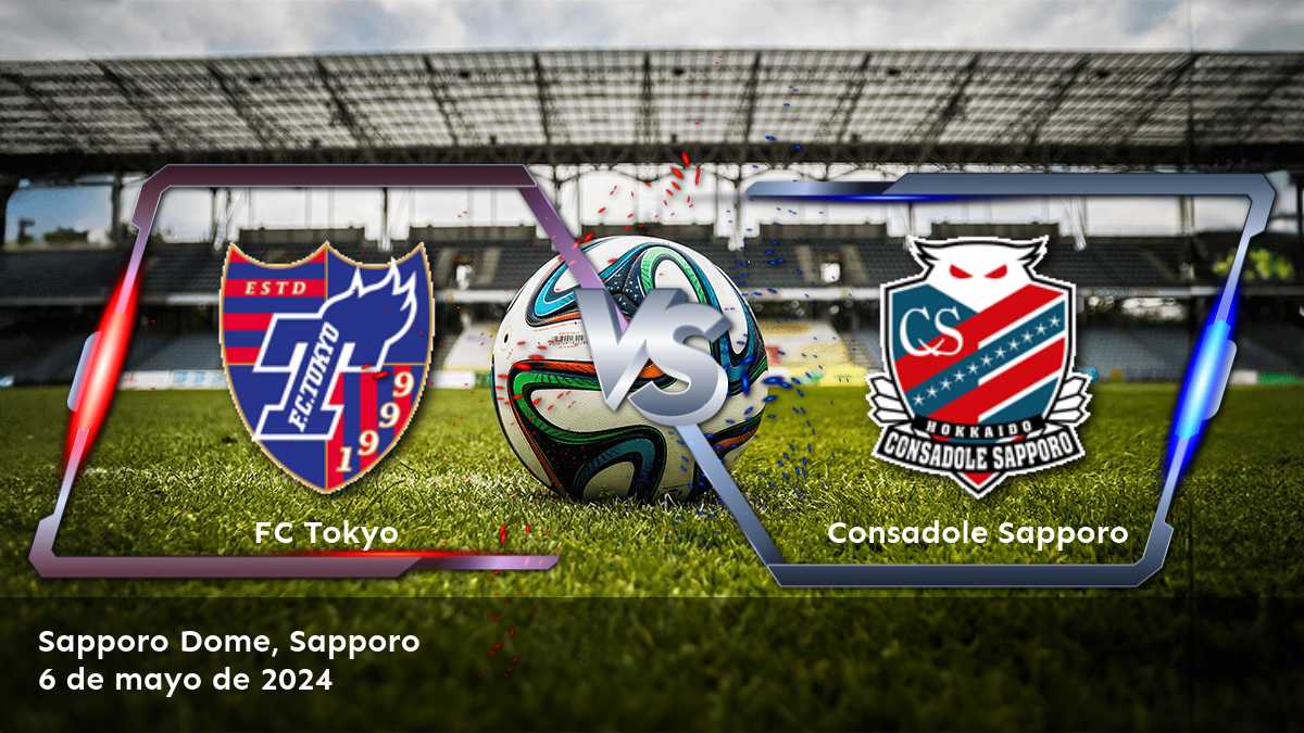 Análisis del partido Consadole Sapporo vs FC Tokyo para la J1 League, ¡apuesta con Latinvegas!