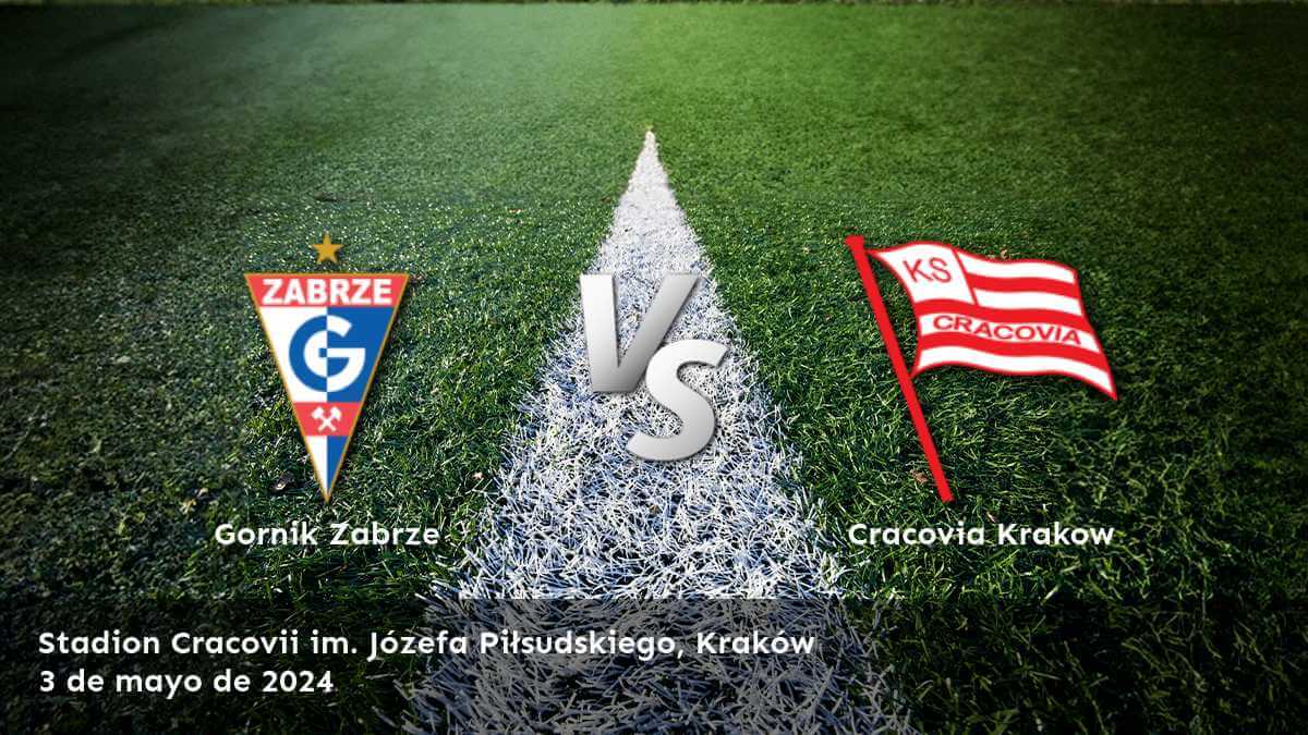 Cracovia Krakow vs Gornik Zabrze: Análisis y predicciones para la jornada 31 de la Ekstraklasa polaca.