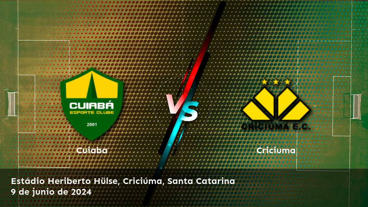 Apuestas deportivas para Criciuma vs Cuiaba en la Serie A el 9 de junio de 2024.