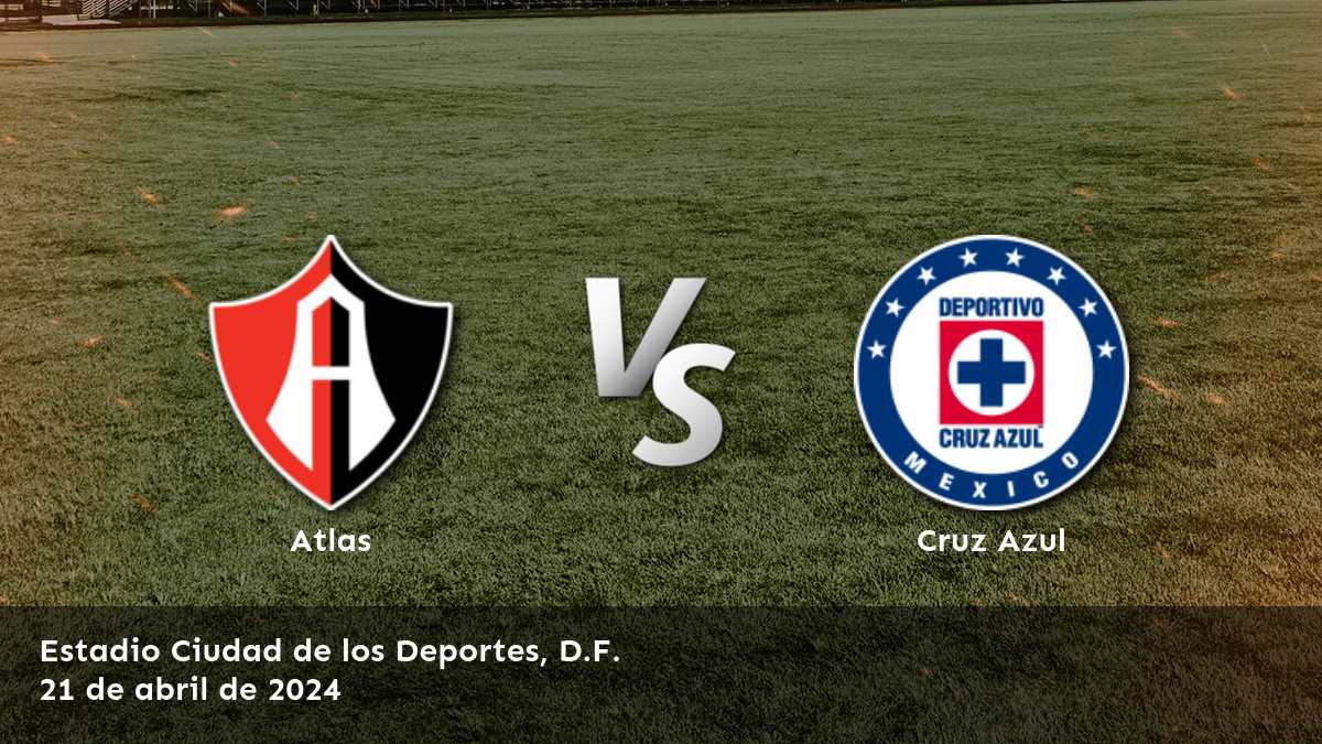 Ahora apostar en Cruz Azul vs Atlas con Latinvegas y obten ganancias con nuestras predicciones expertas y odds actualizadas.