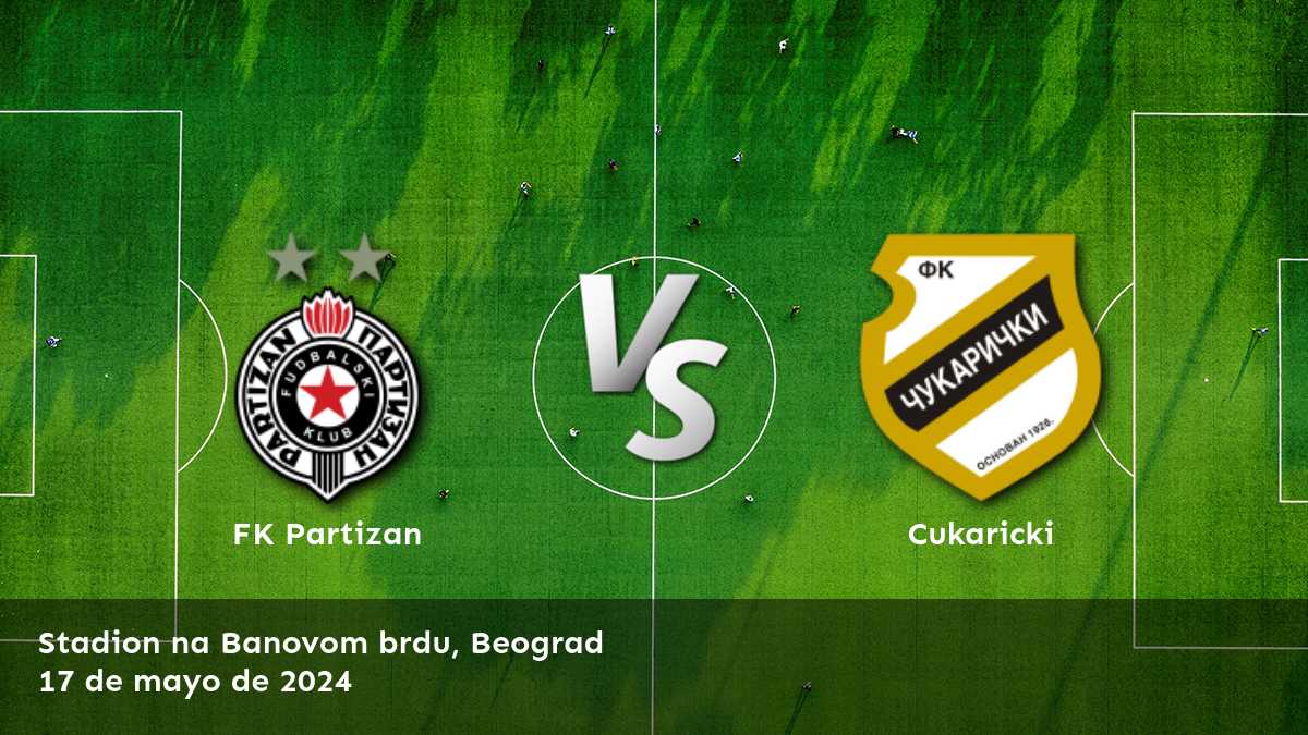 Cukaricki vs FK Partizan: Análisis y predicciones para la jornada 6 de la Championship Round de la Super Liga.