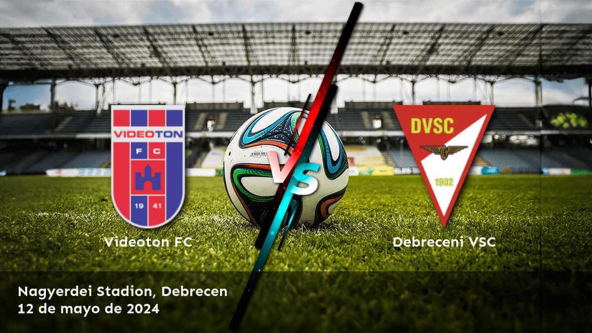 Análisis y predicciones para el partido Debreceni VSC vs Videoton FC por la liga NB I.