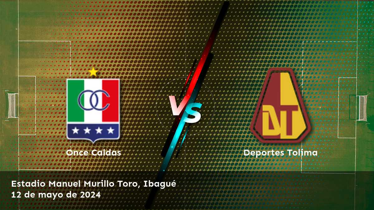 Deportes Tolima vs Once Caldas: Análisis y predicciones para el partido de la Primera A.