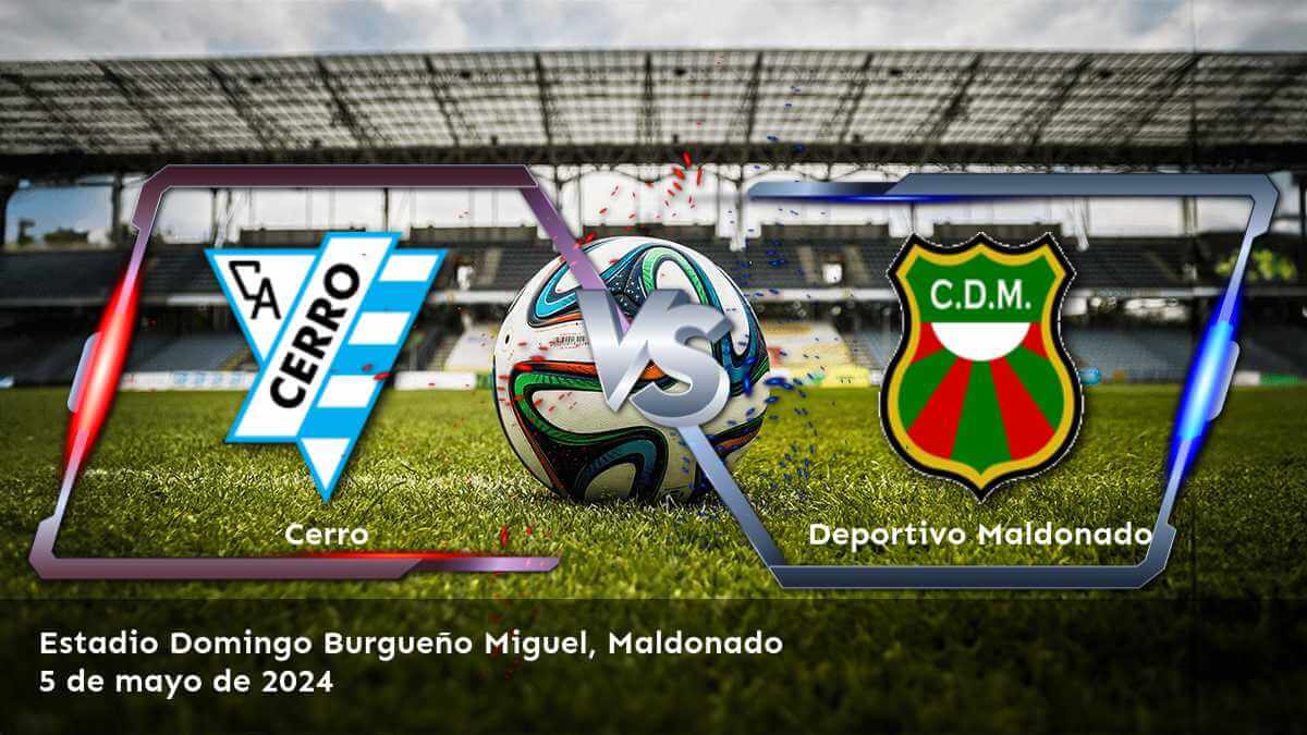 Deportivo Maldonado vs Cerro: ¡apuesta con Latinvegas!