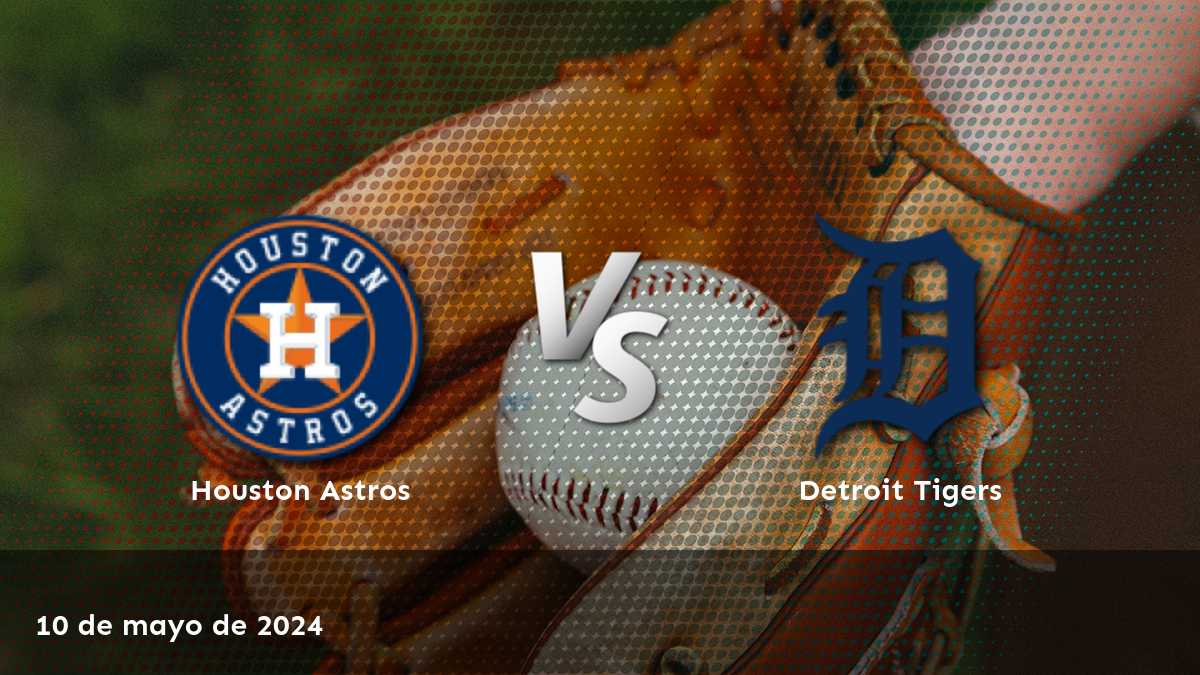 Analiza el partido Detroit Tigers vs Houston Astros con Latinvegas y descubre las mejores oportunidades de apuesta en la MLB.