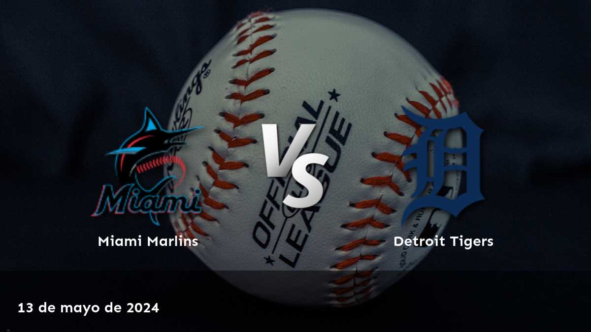 Análisis detallado del partido Detroit Tigers vs Miami Marlins en la MLB. ¡Aprovecha las mejores cuotas y predicciones con Latinvegas!