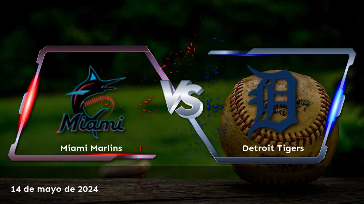 Análisis detallado del partido Detroit Tigers vs Miami Marlins, con recomendaciones de apuestas y predicciones para Moneyline, Over/Under y Spread.