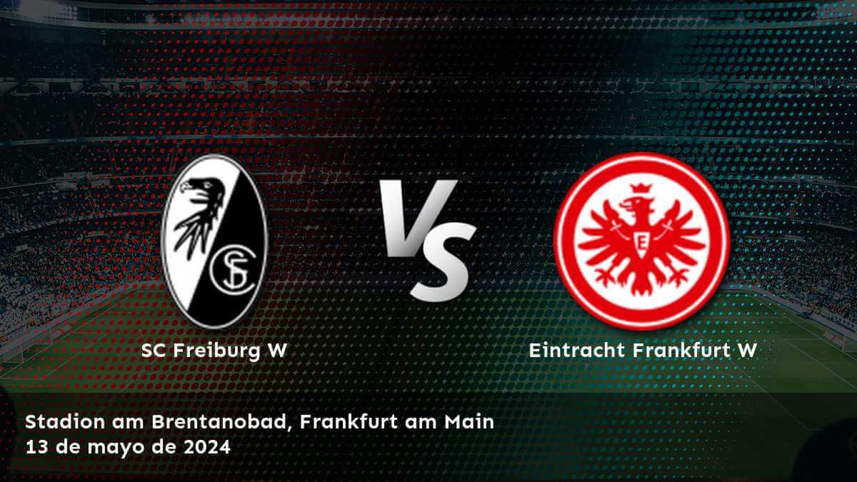 Análisis del partido entre Eintracht Frankfurt W vs SC Freiburg W en la Frauen Bundesliga. ¡Aprovecha las mejores odds y apuestas con Latinvegas!