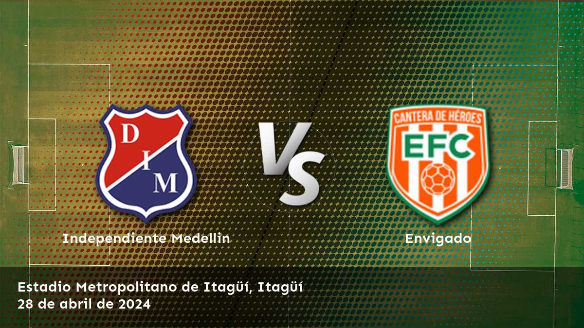 Envigado vs Independiente Medellin: Análisis y predicciones para el partido de la Primera A