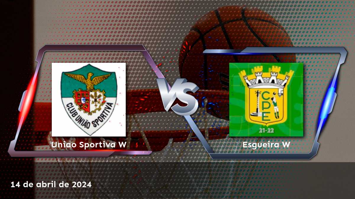 Esgueira W vs Uniao Sportiva W: Análisis detallado de las oportunidades de apuesta para este partido de la LFB Women.