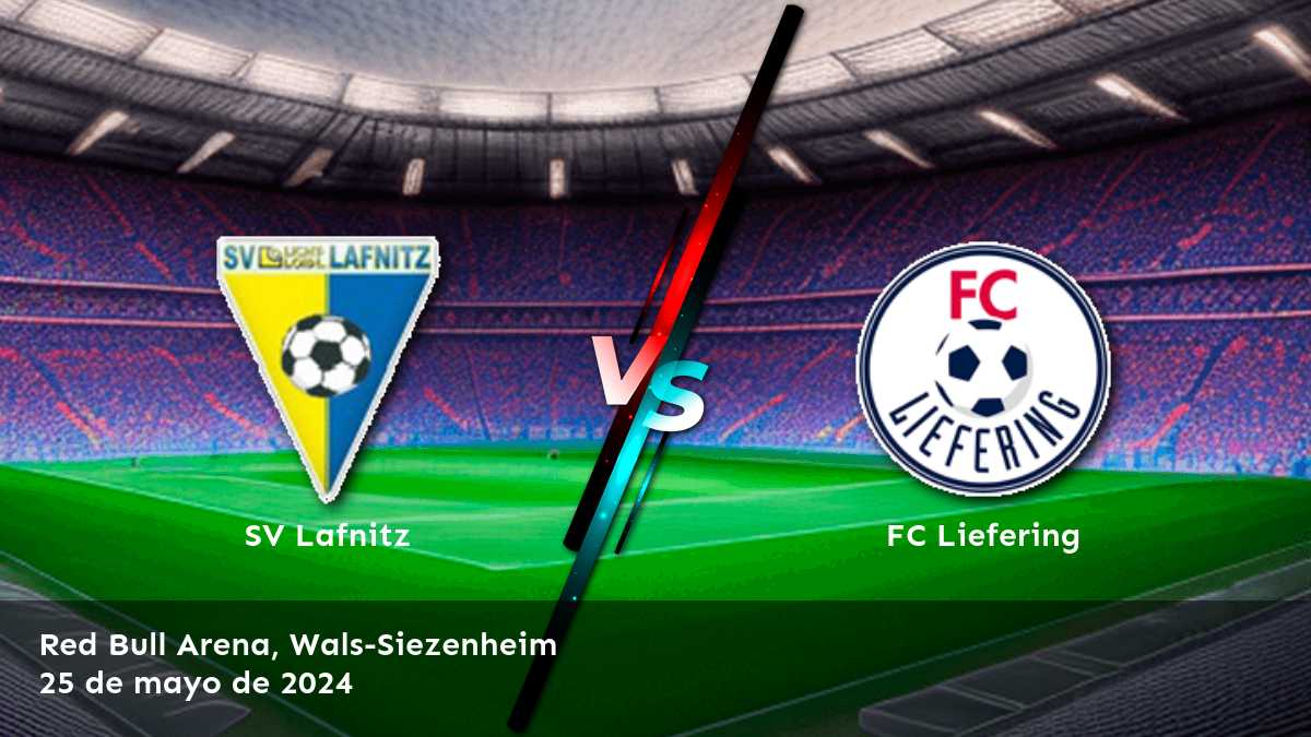 FC Liefering vs SV Lafnitz: ¡Apostar en la victoria de FC Liefering con Latinvegas!