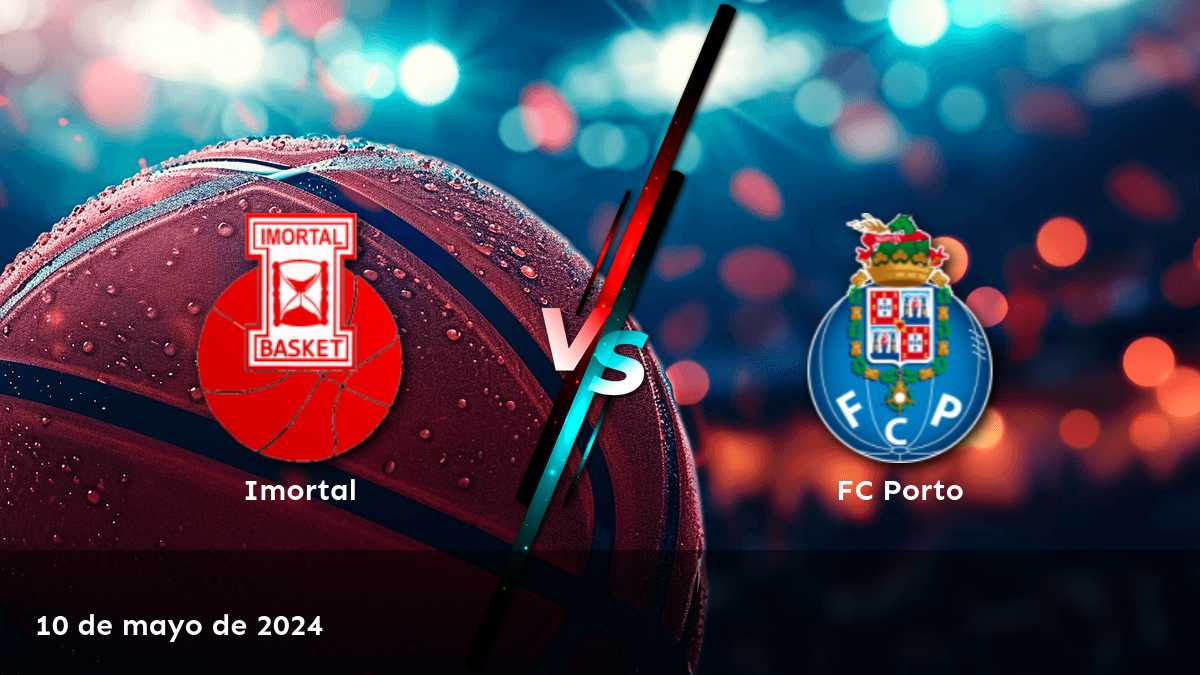 FC Porto vs Imortal: Análisis y predicciones para el partido de LPB del 10 de mayo de 2024