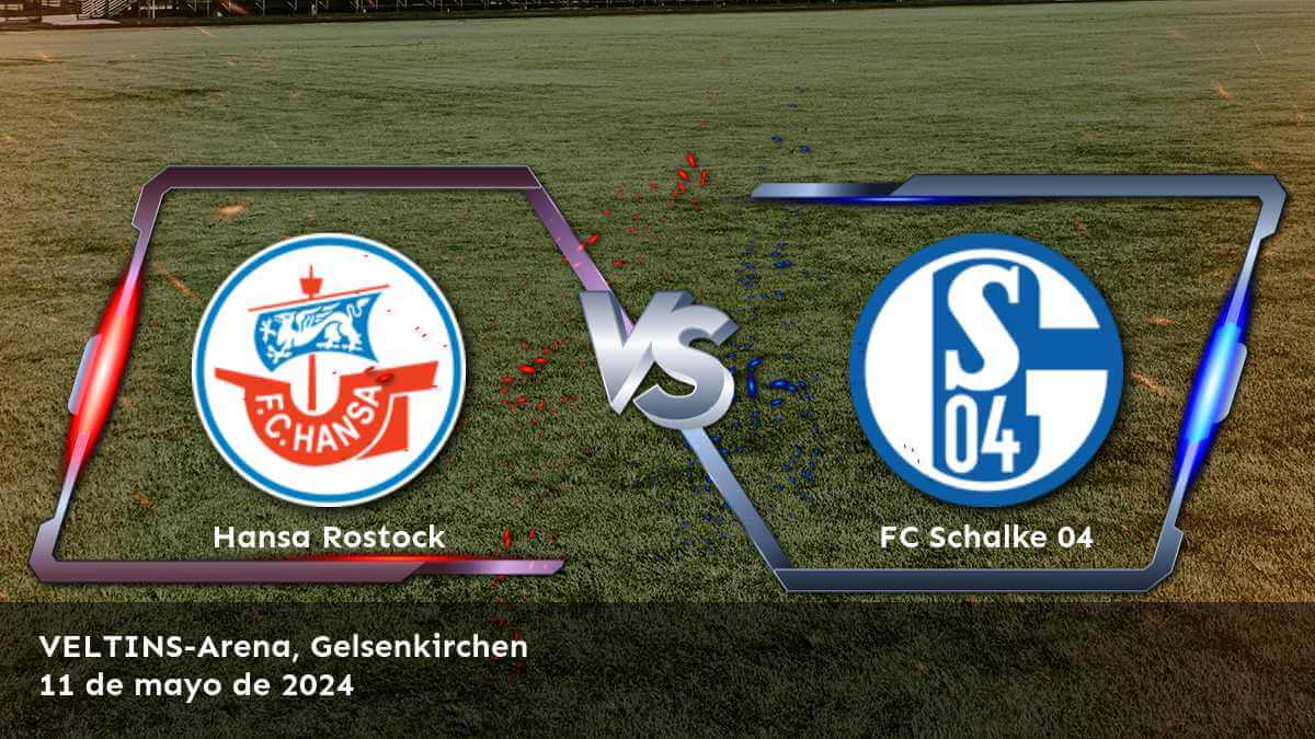 FC Schalke 04 vs Hansa Rostock: Análisis y predicciones para la jornada 33 de la 2. Bundesliga