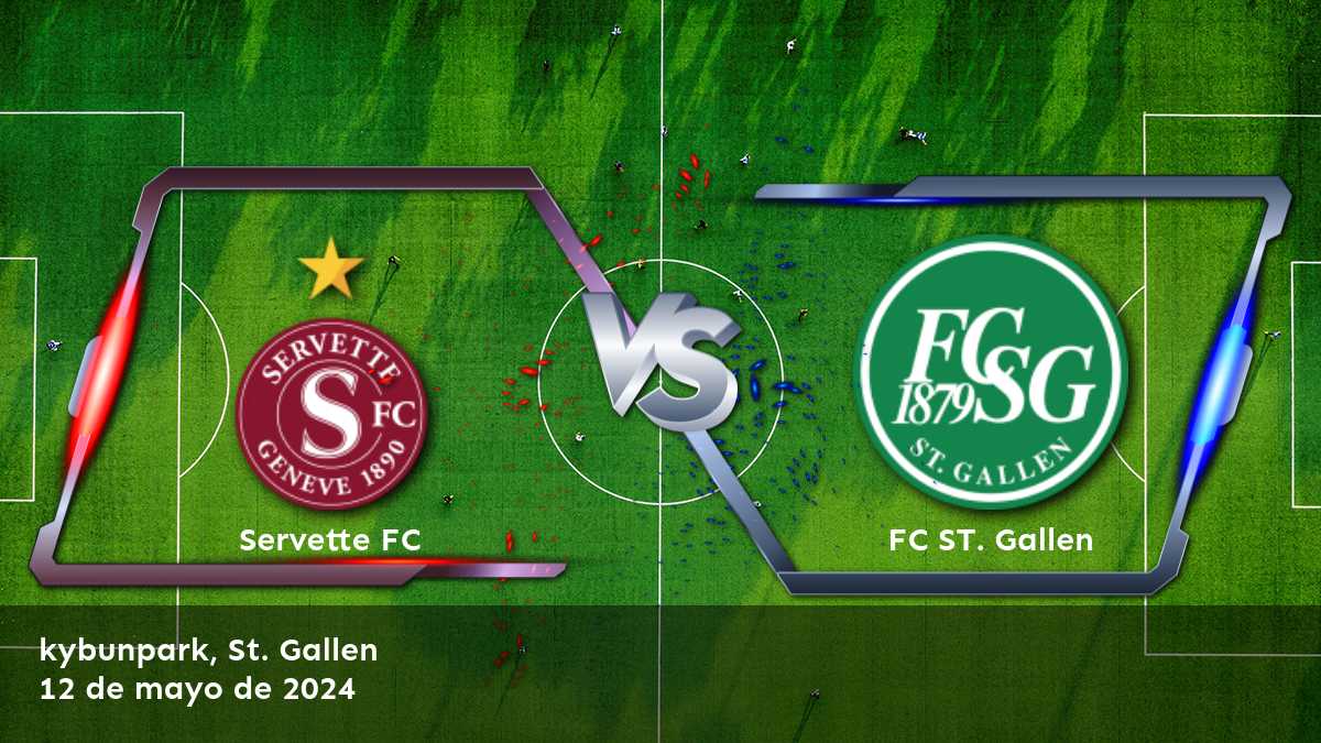 FC ST. Gallen vs Servette FC: Análisis y predicciones para el partido de la Super League