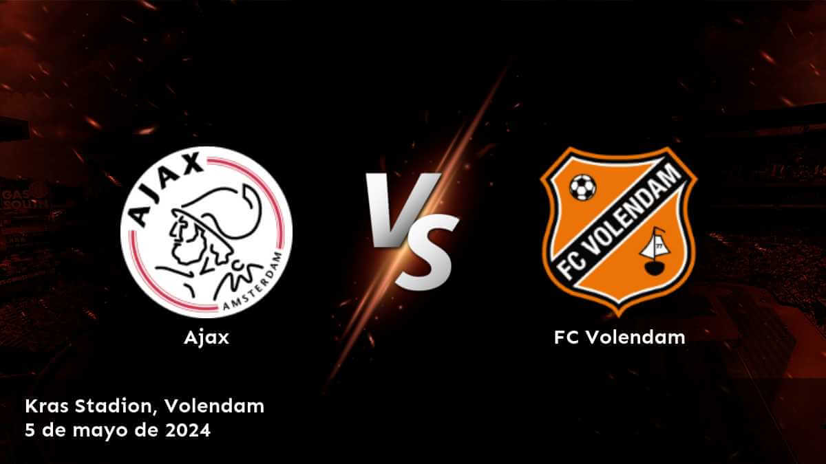 FC Volendam vs Ajax: Análisis detallado para apostar en la Eredivisie