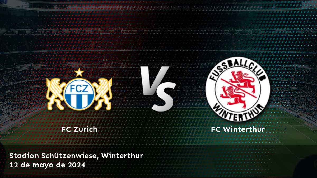 FC Winterthur vs FC Zurich: análisis y predicciones para la Super League