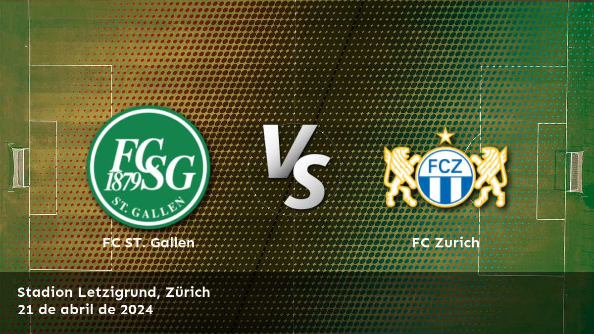 FC Zurich vs FC ST. Gallen: Análisis y predicciones para la Super League