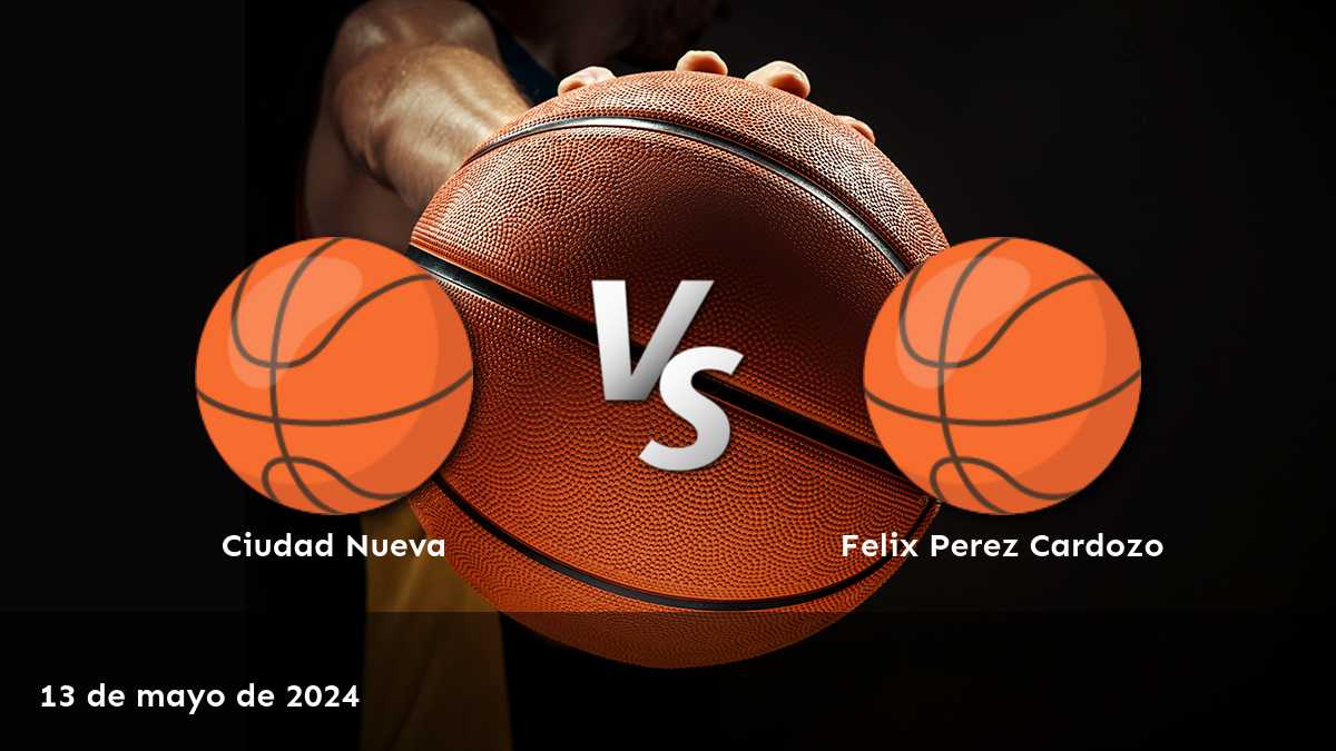 Felix Perez Cardozo vs Ciudad Nueva: Análisis y predicciones para el partido de LNB del 14 de mayo de 2024.