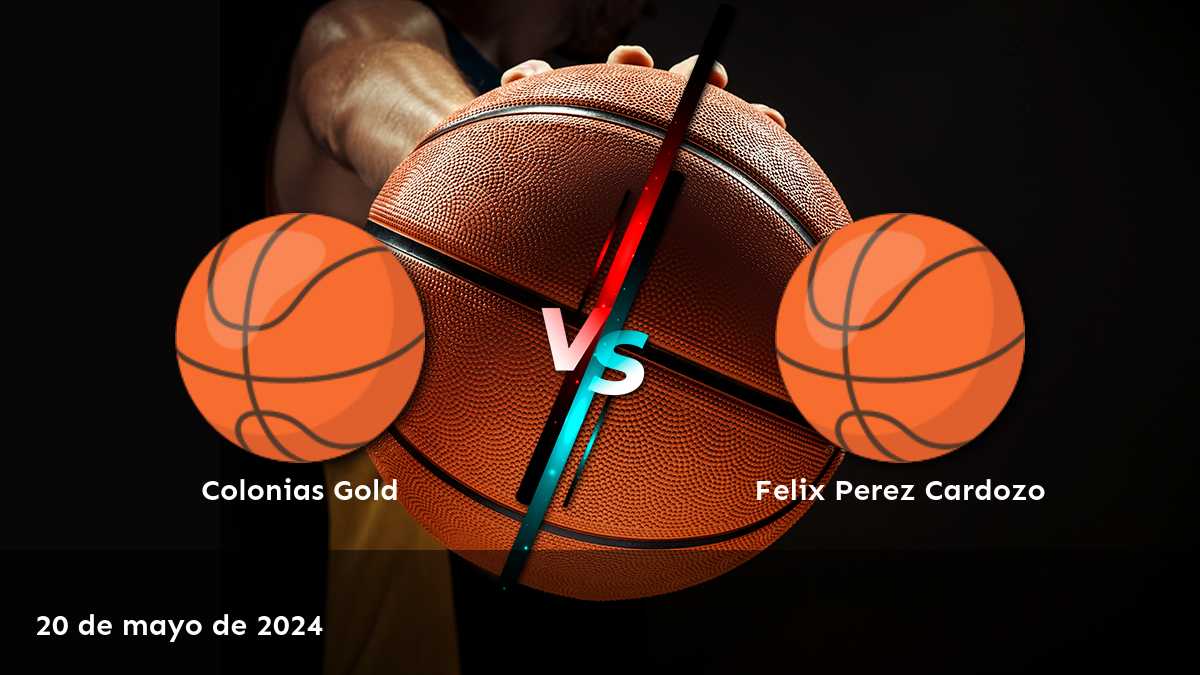 Felix Perez Cardozo vs Colonias Gold: Análisis y predicciones para el partido del 21 de mayo de 2024 en la LNB