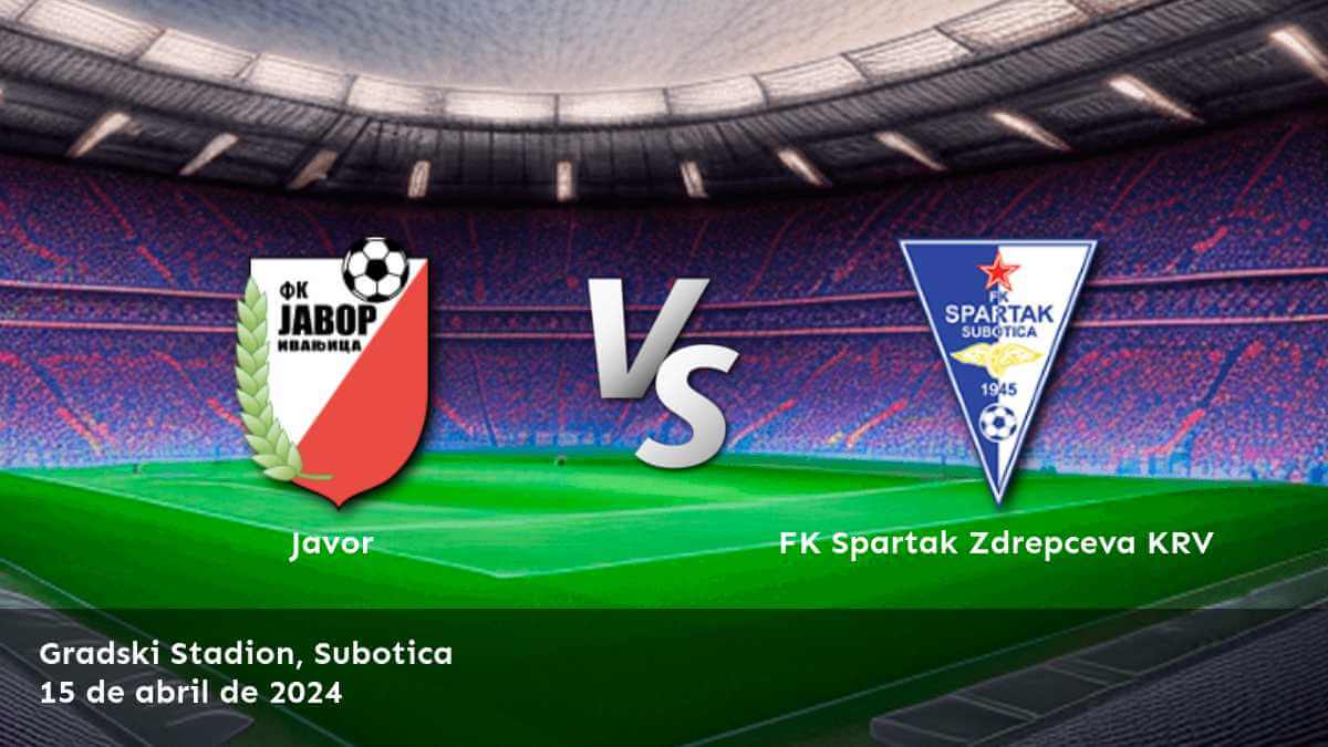 FK Spartak Zdrepceva KRV vs Javor: Análisis y predicciones para la Super Liga