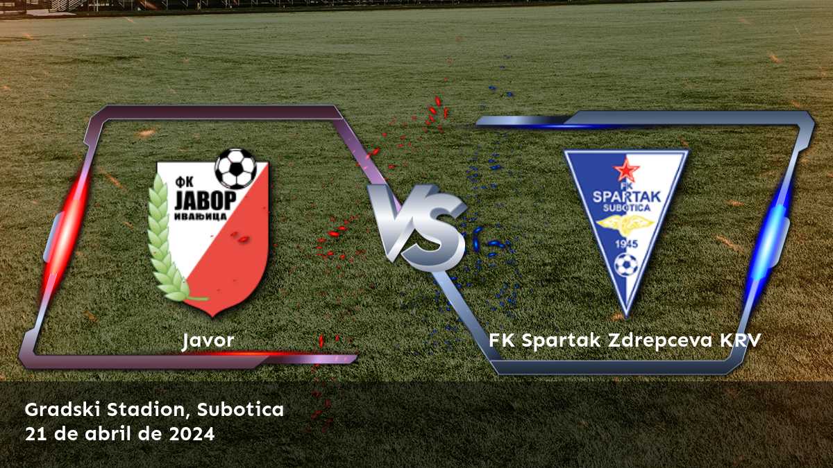 FK Spartak Zdrepceva KRV vs Javor: Análisis y predicciones para la Super Liga