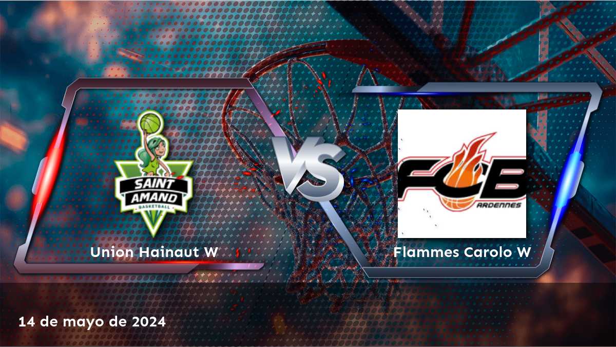 Flammes Carolo W vs Union Hainaut W: Análisis de apuestas y predicciones para el partido de LFB W